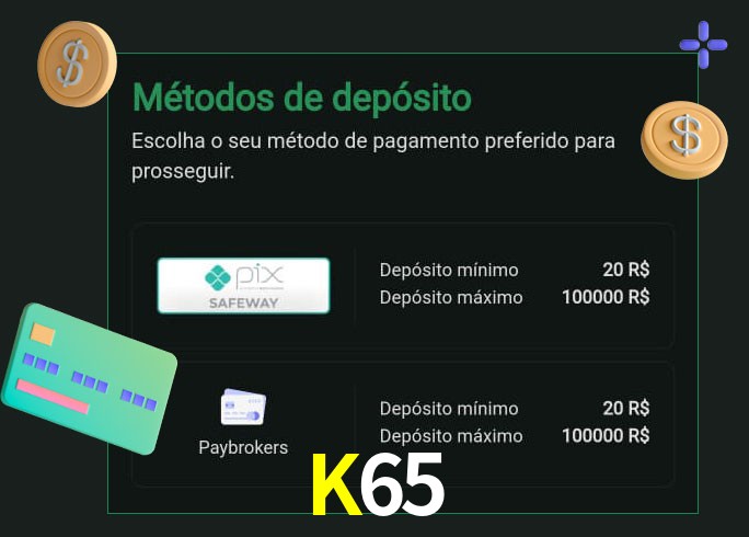 O cassino K65 oferece uma grande variedade de métodos de pagamento